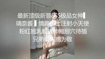 ❤️极品女神嫩妹！清纯可爱萝莉风露脸福利姬【小鹿酱】土豪定制第二季，蜡烛油封逼露出做爱双管齐下高潮喷水相当壮观