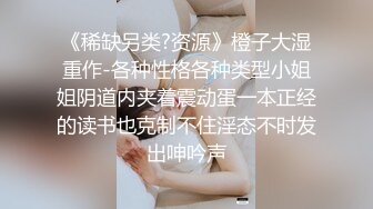 翻车视频加钱哥好不容易整个年轻美女态度非常屌不肯换姿势吵架