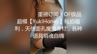 ❤️顶级反差女神！推特万狼追踪极品巨乳翘臀玉足小姐姐【olive emmm】不健康私拍视图