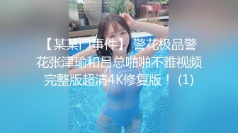 年轻小情侣酒店里无套啪啪做爱全过程，先玩穴调情再卖力深喉口交，内射洗澡