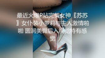  人间尤物美少妇多角度拍摄全方位展现活动作娴熟技精湛