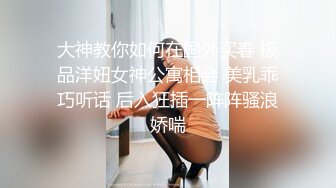 漂亮轻熟女 不能舔 宝贝你舔的好舒服啊对舌头（简阶有完整版65分钟）