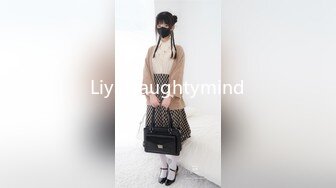 LiyaNaughtymind