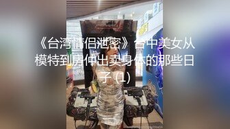 寻花偷拍系列-男主约了个高颜值大奶美女啪啪…