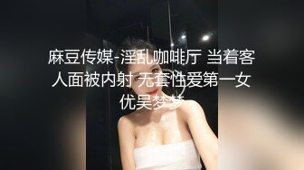 全程一镜到底真实偸拍温泉洗浴女士区内部春色，环肥燕瘦多位小姐姐颜值在线身材很极品，美女扣逼式洗逼很仔细