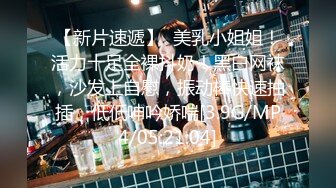 2024-6-9酒店偷拍 学生情侣开房，女主身材很好，主动求草，无套啪啪，体外射精