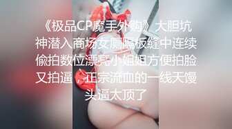 国产高质量女玩男高清自拍害羞的小奶狗体验爆菊前列腺高潮的快感