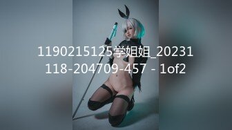 爆乳丰臀素人嫩模MIni Diva-完美巨乳美少女XX做早“操”无套爆操怒射